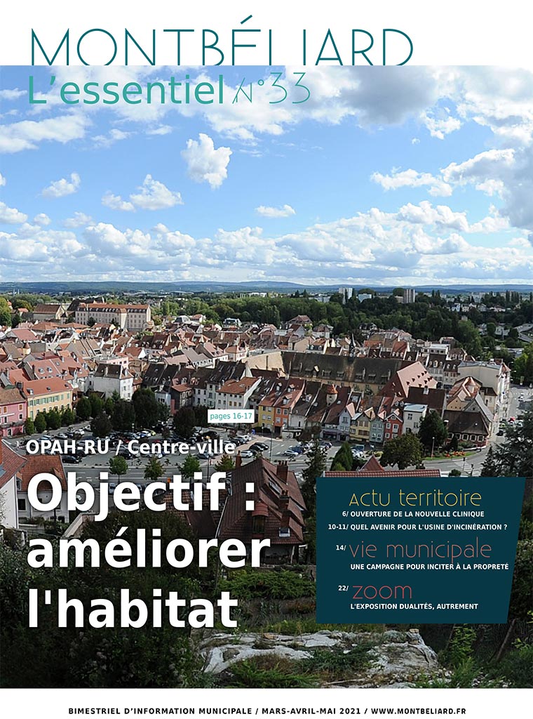 Montbéliard L'essentiel n°33 - mars avril mai 2021