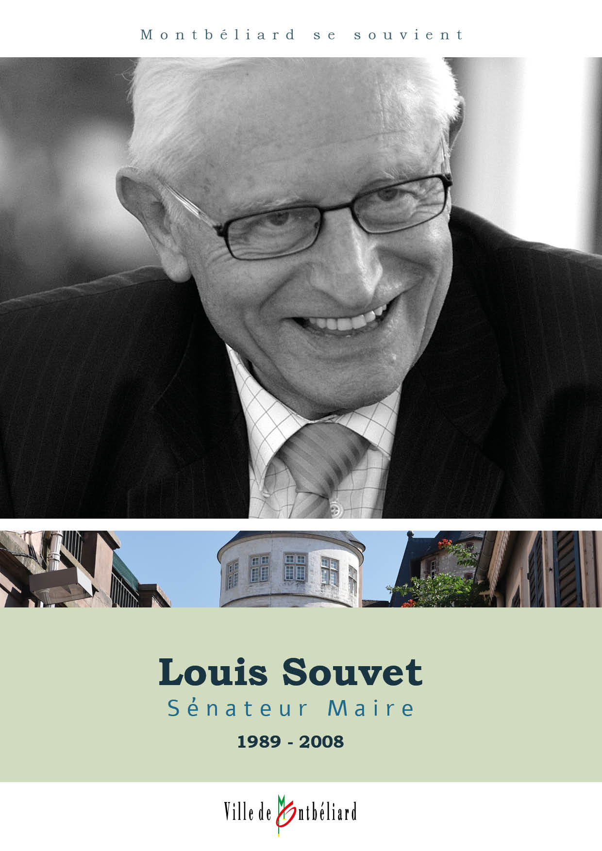 Hommage à Louis Souvet, Sénateur Maire (1989-2008)